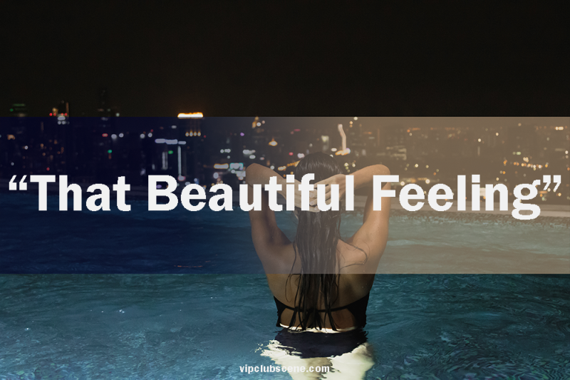 “That Beautiful Feeling”