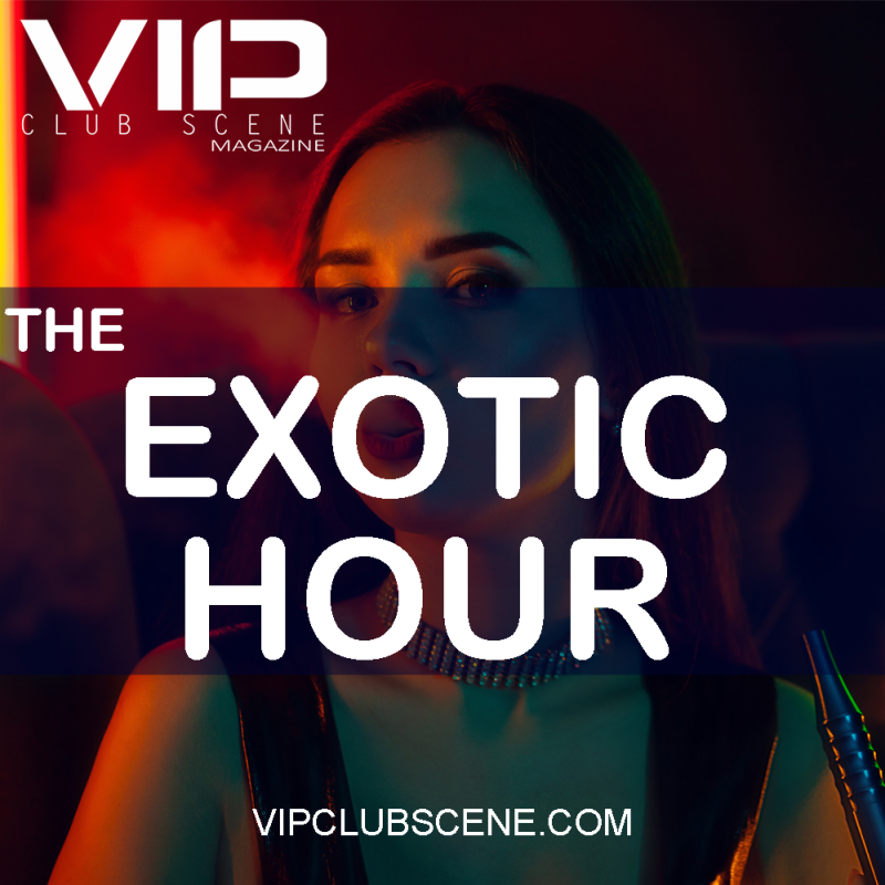 THE EXOTIC HOUR